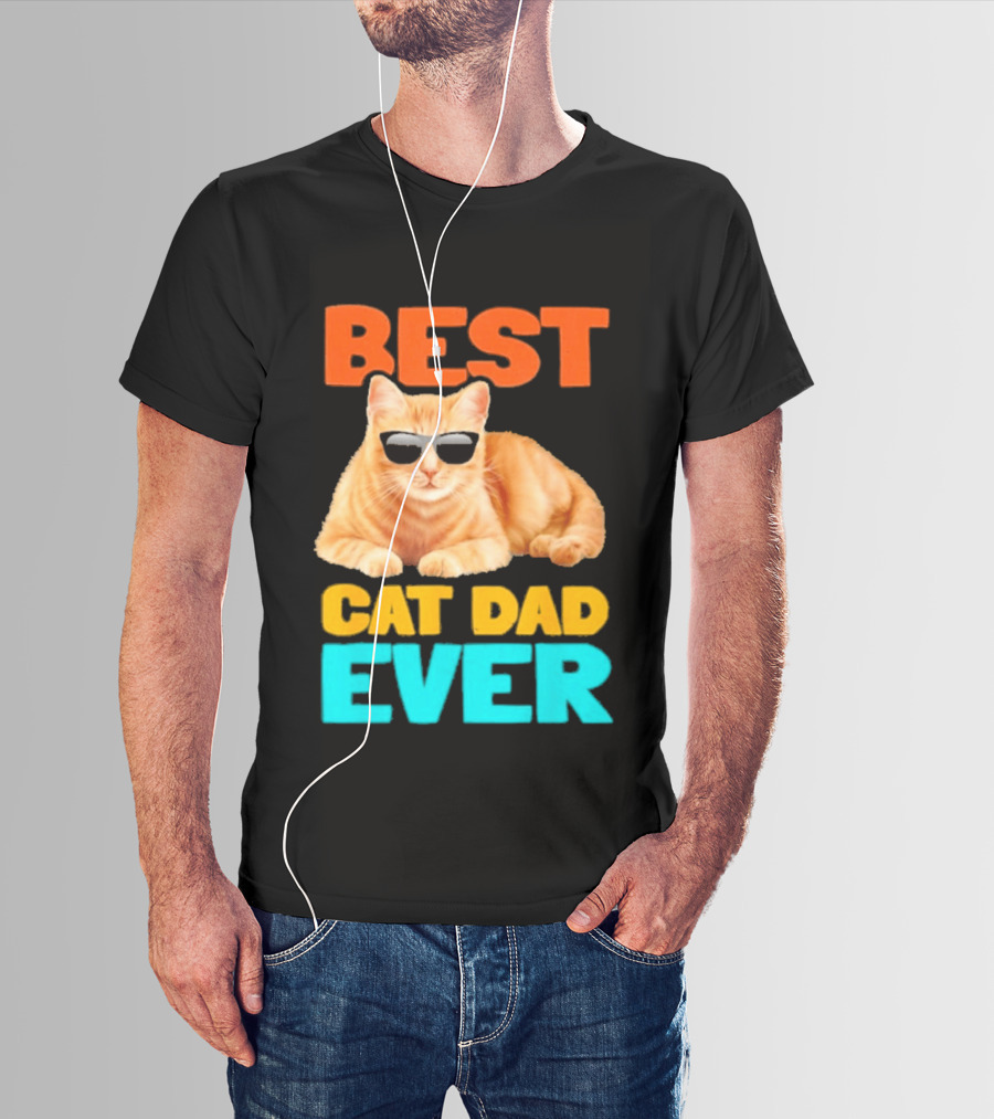 Best Cat Dad Ever Tabby Owner Birthday Fathers Day T-Shirt