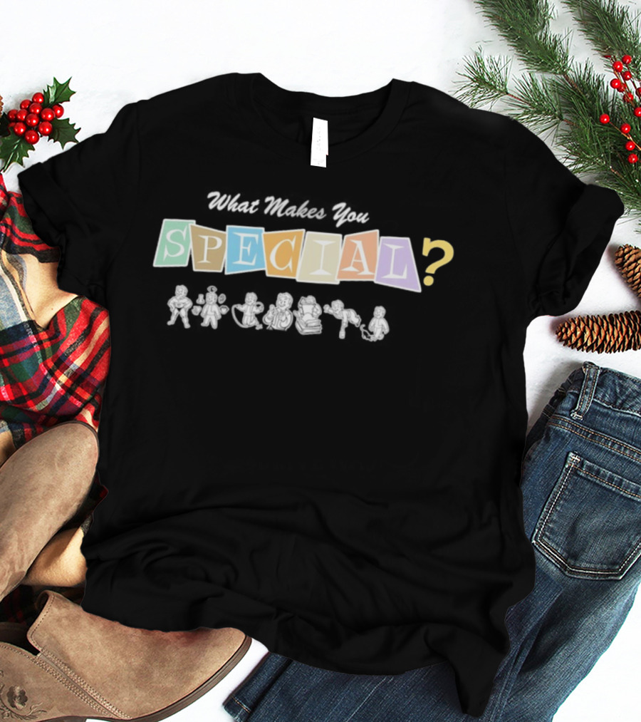 What Makes You Special Fallout Vault Boy SPECIAL? T-Shirt