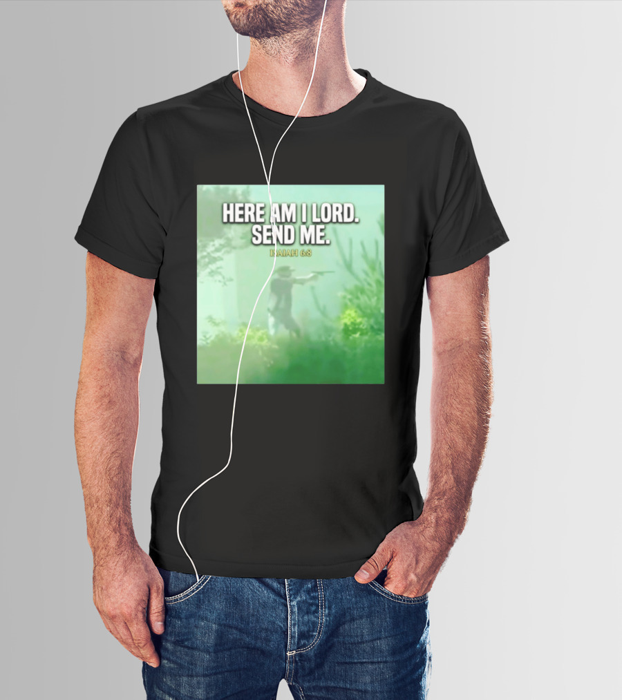 Here Am I Lord Send Me Isaiah 6:8 Vintage Hunter T-Shirt