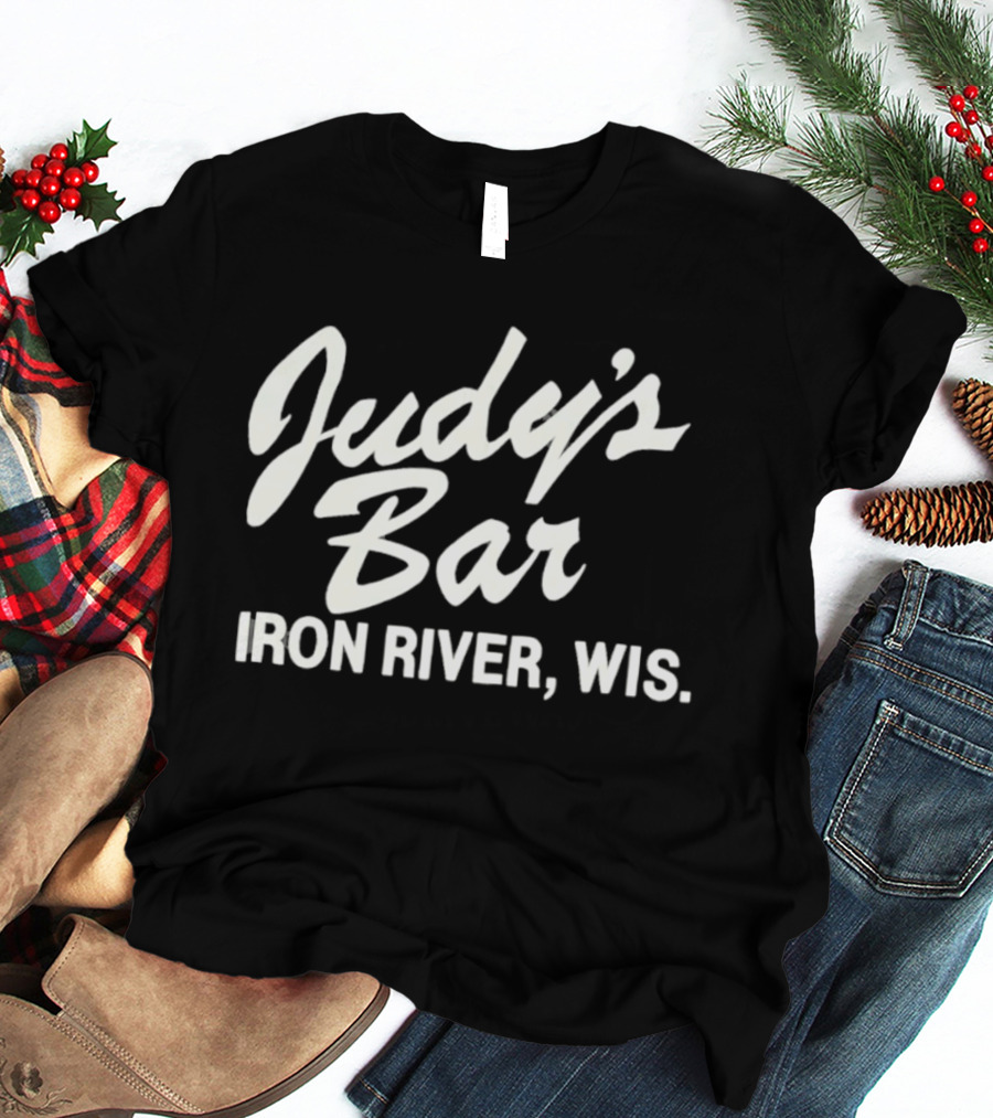 Judy's Bar Iron River Wis T-Shirt