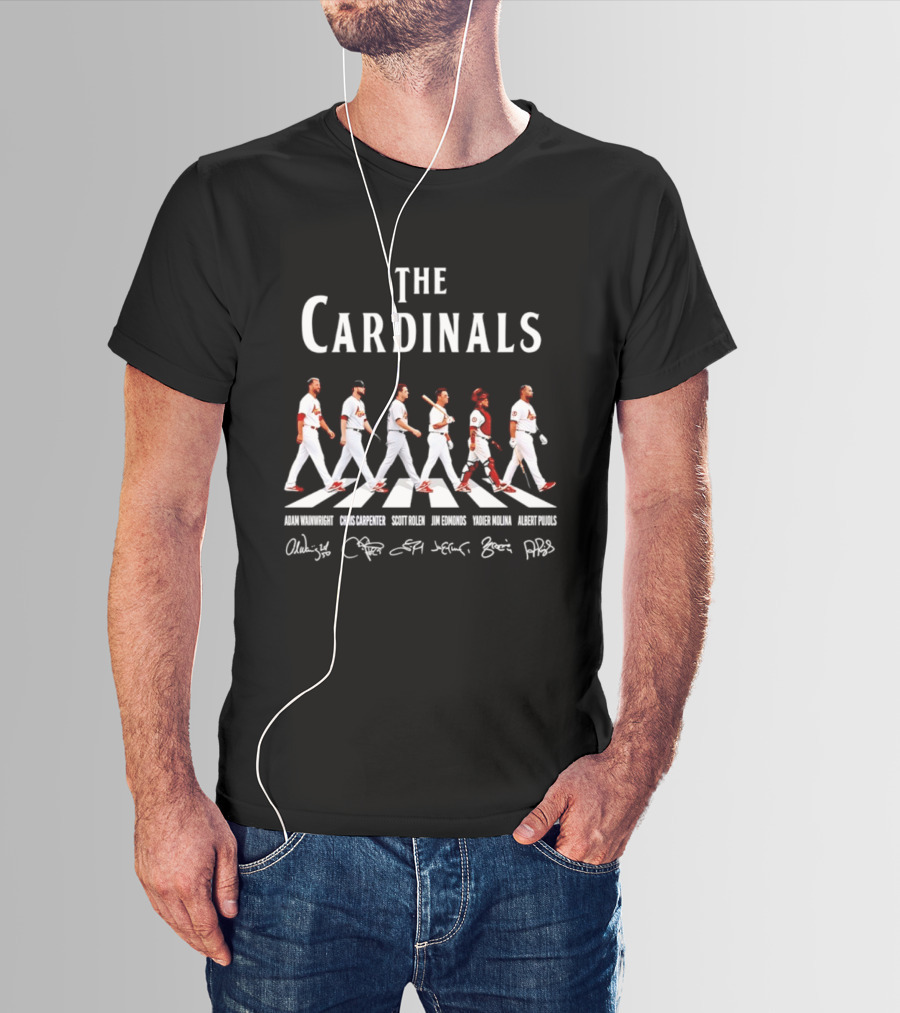 The Cardinals Adam Wainwright Chris Carpenter Scott Rolen Jim Edmonds Yadier Molina Albert Pujols St Louis Signatures T-Shirt