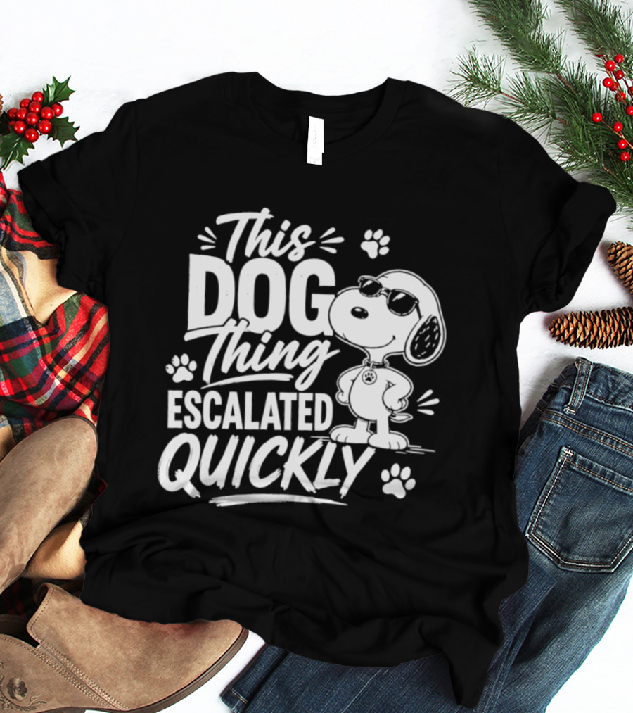 This Dog Thing Escalated Quickly Snoopy Paws Iconic Cartoon T-Shirt