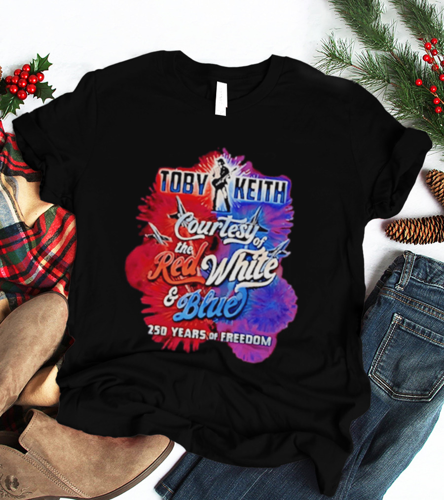 Toby Keith Courtesy Of The Red White And Blue 250 Years Of Freedom Jets T-Shirt