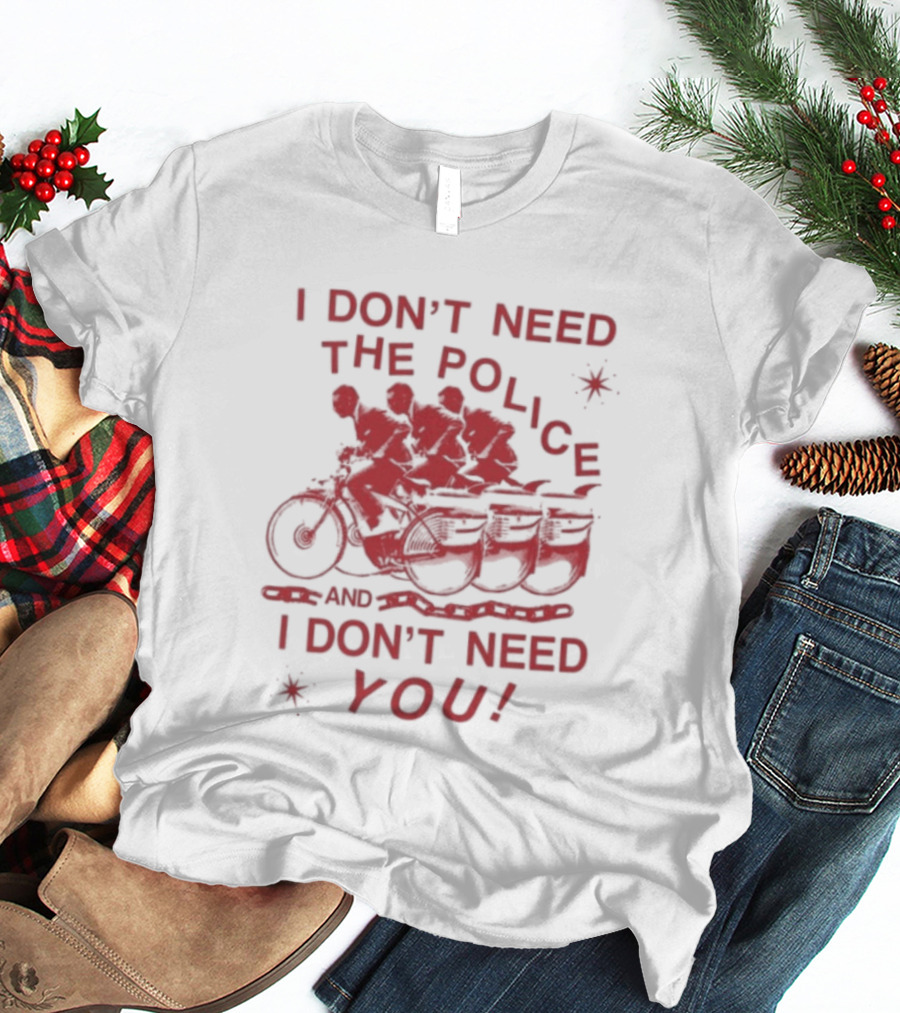 I Don't Need The Police And I Don't Need You Pee Wee Herman Moto T-Shirt
