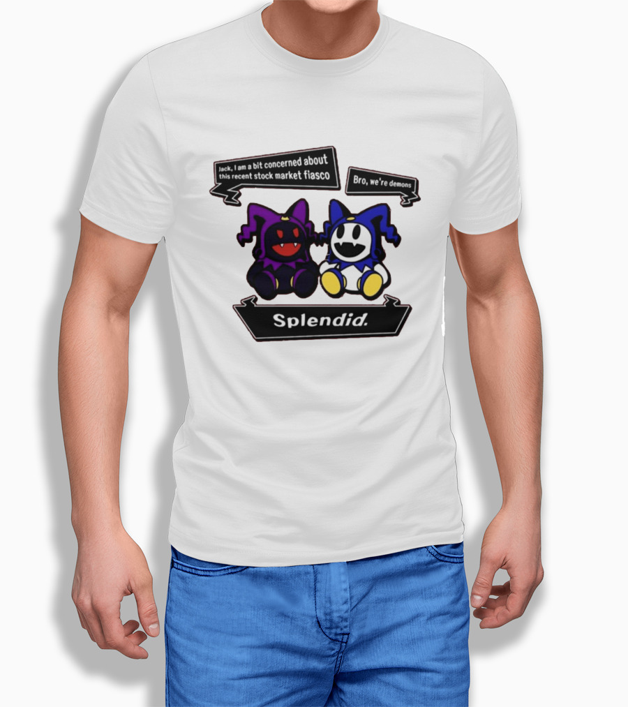 Splendid Jack I Am Concerned About This Recent Stock Market Fiasco Bro We're Demons T-Shirt