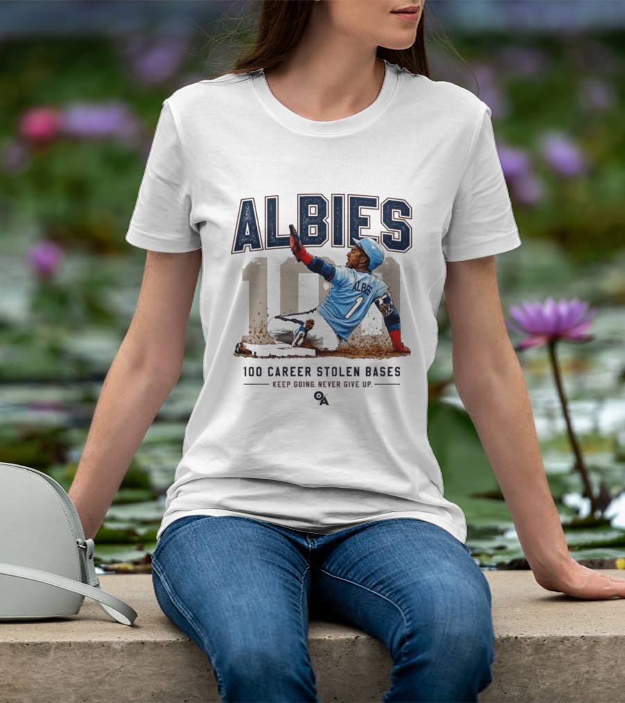 ALBIES 100 Career Stolen Bases Keep Going Never Give Up T-Shirt