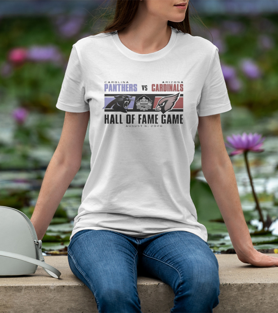Carolina Panthers Vs Arizona Cardinals August 8 2026 Hall Of Fame Game T-Shirt