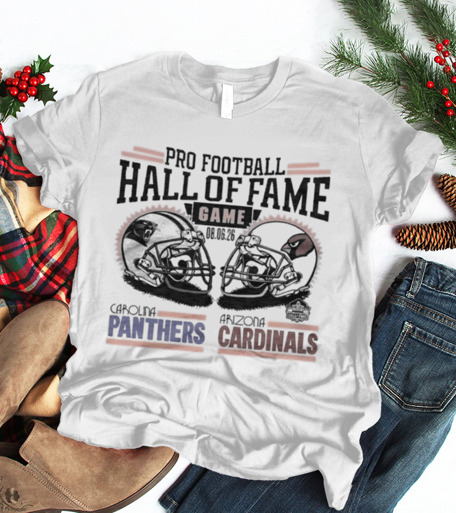 Pro Football Hall Of Fame Game 2026 Carolina Panthers Arizona Cardinals Matchup T-Shirt
