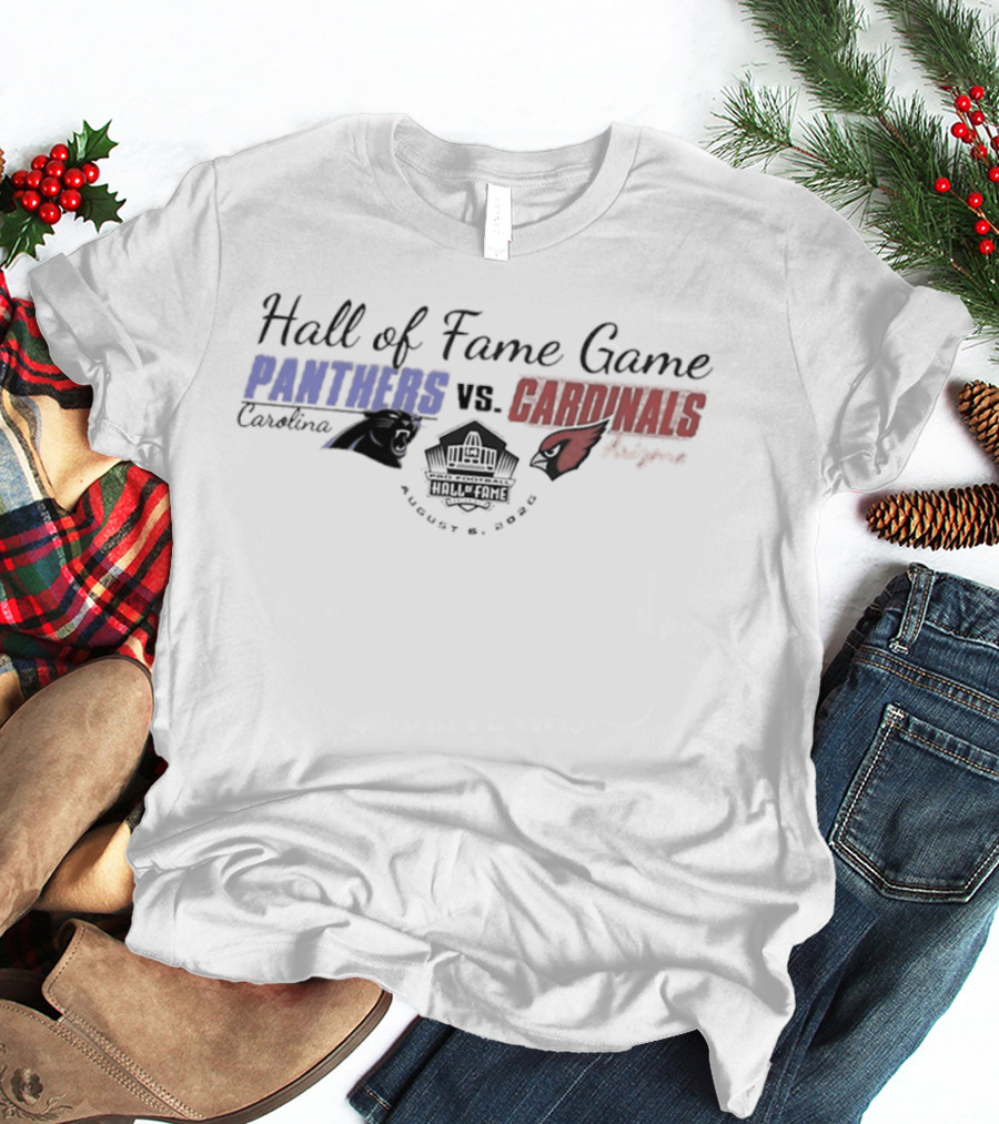 Carolina Panthers Vs Arizona Cardinals Hall Of Fame Game August 8 2026 Canton Ohio T-Shirt
