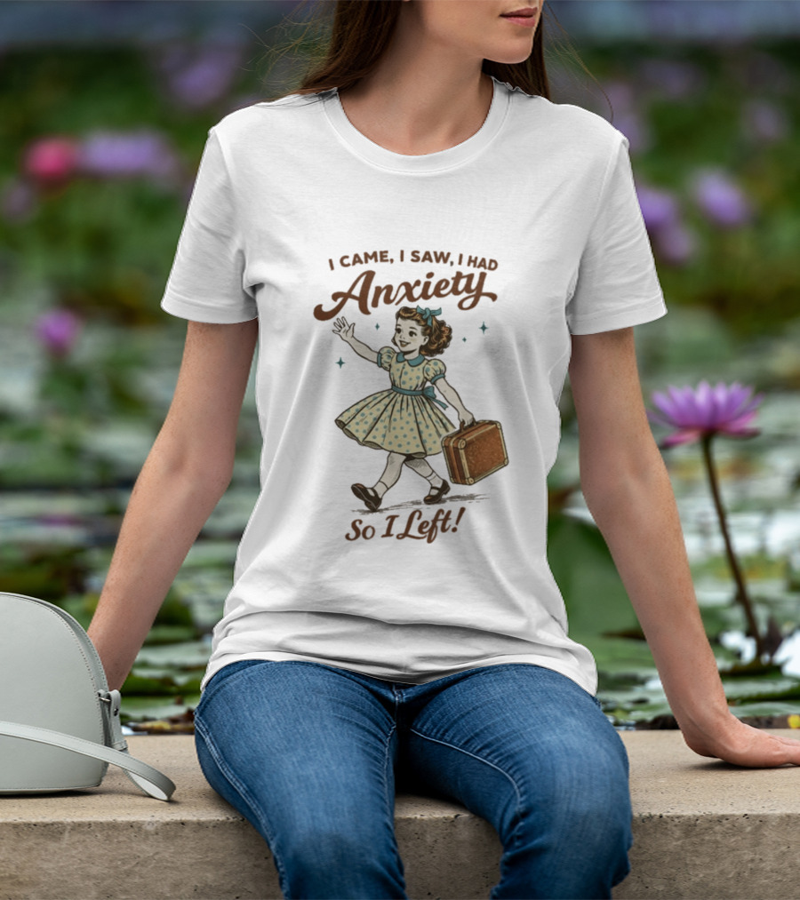 I Came I Saw I Had Anxiety So I Left Vintage Style Retro Girl Carrying Suitcase T-Shirt