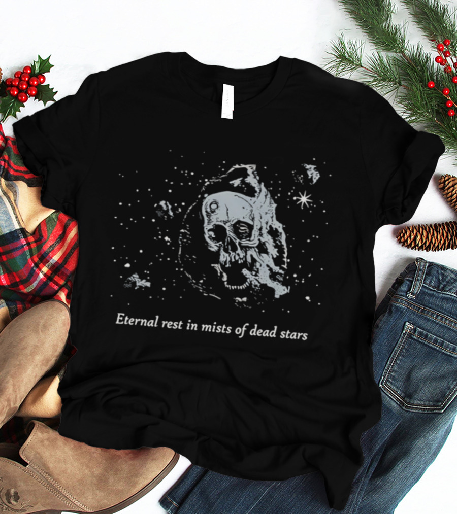 Eternal Rest In Mists Of Dead Stars Skull Space T-Shirt