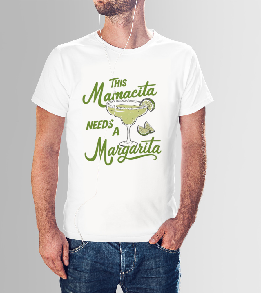 This Mamacita Needs A Margarita Lime Cocktail Humor T-Shirt