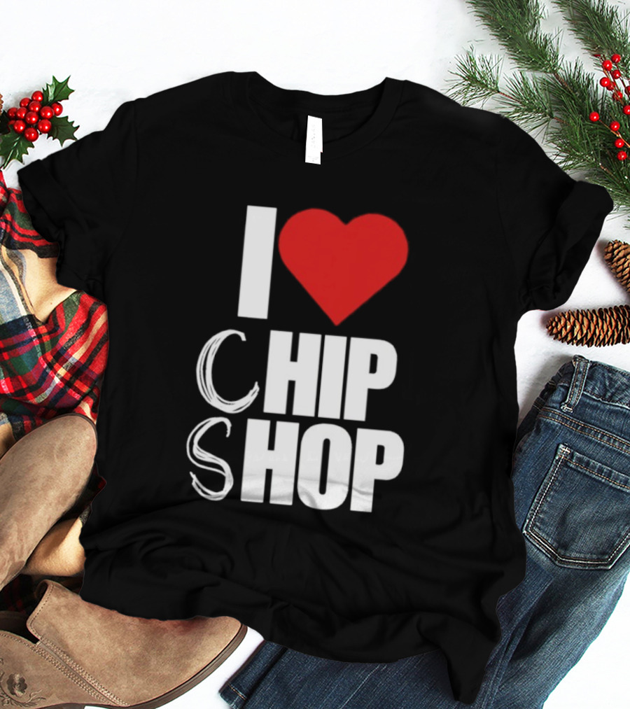 I Love Heart Chip Shop T-Shirt