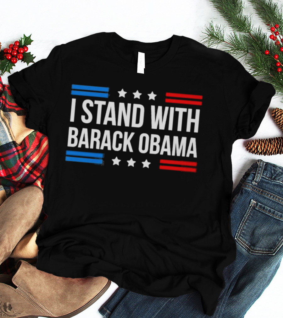 I Stand With Barack Obama Stars And Stripes T-Shirt