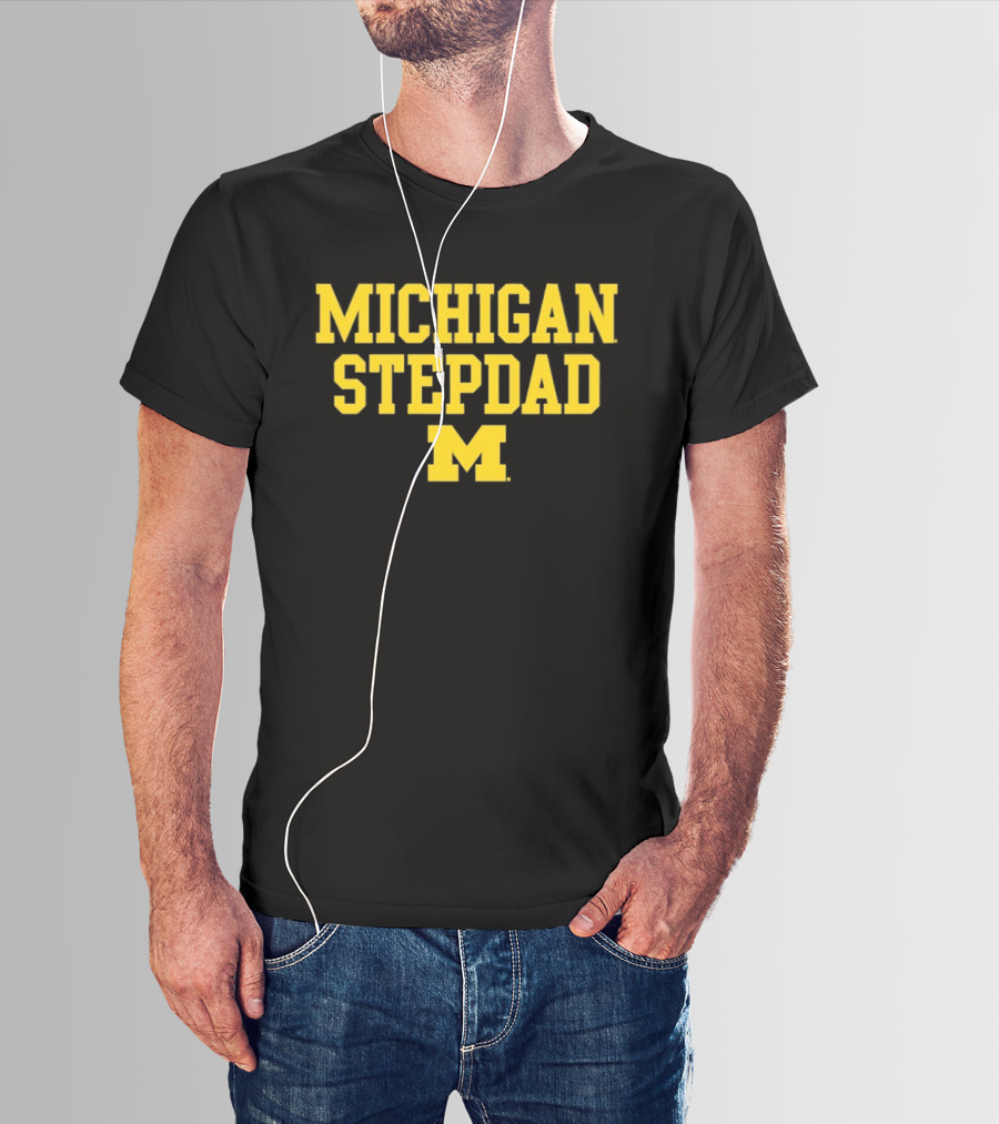Michigan Wolverines Stepdad M NCAA 2026 T-Shirt