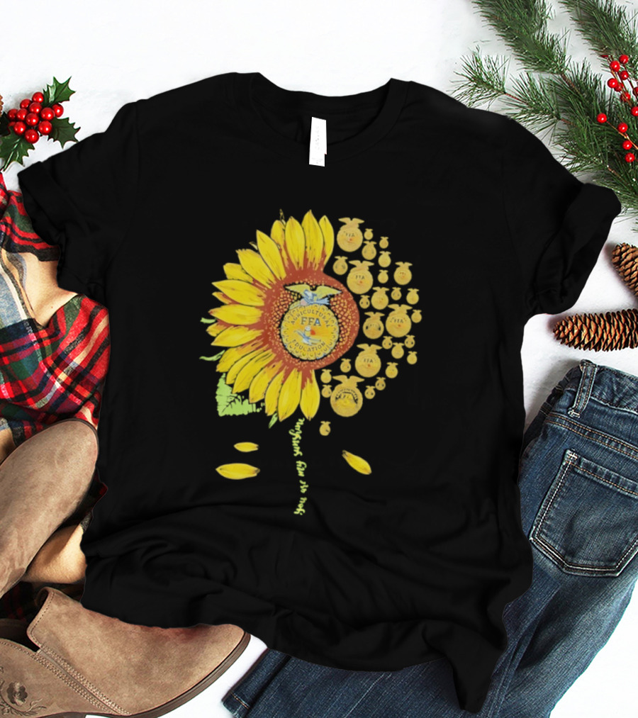 You Are My Sunshine FFA Sunflower Emblem Agricultural Education T-Shirt