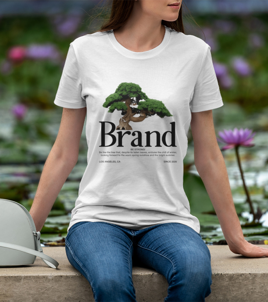 Brand Be Strong Be Like The Tree Endure Winter Los Angeles Since 2026 T-Shirt