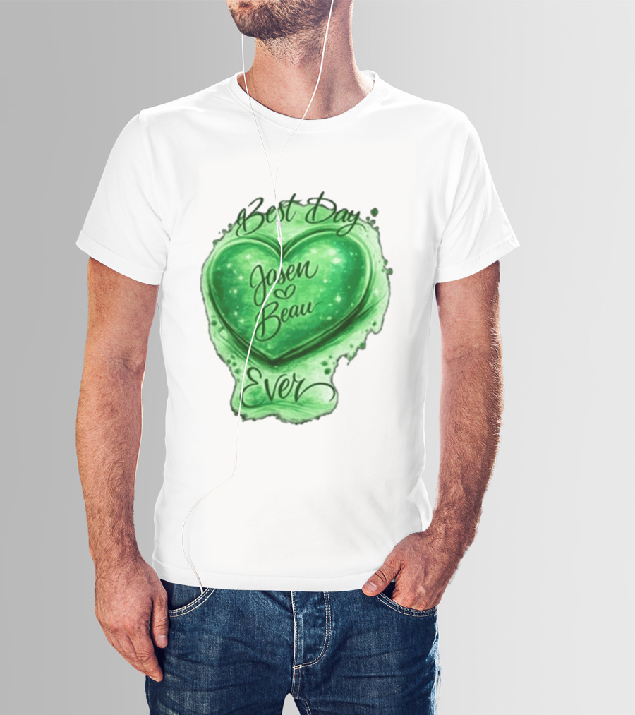 Best Day Ever Jasen Beau Green Heart T-Shirt