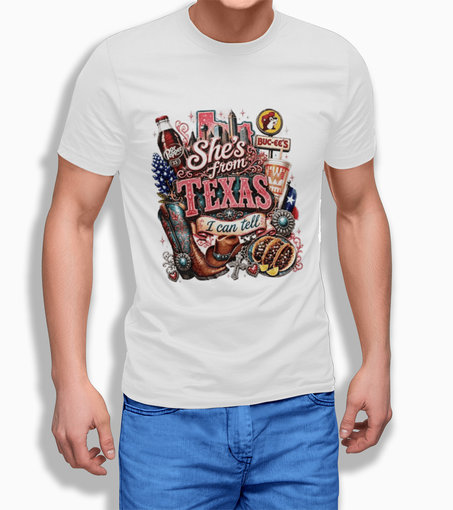 She's From Texas I Can Tell Dr Pepper Buc Ee's Whataburger Cowboys And Tacos T-Shirt