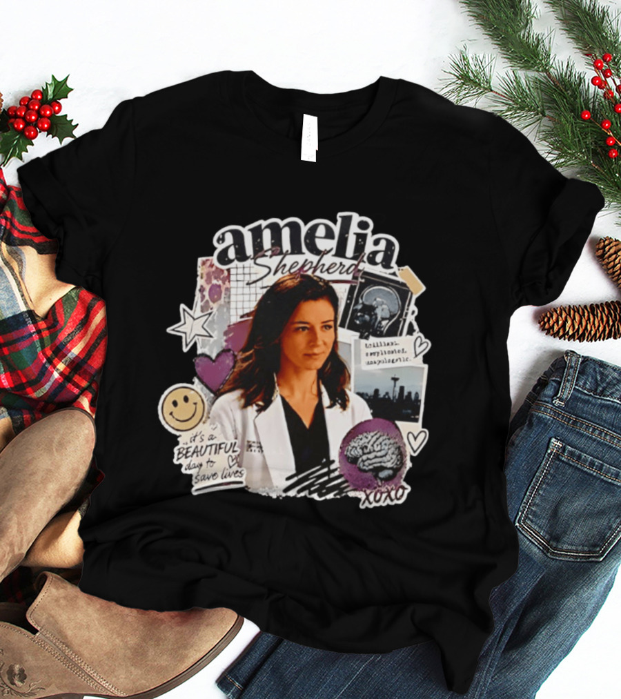 Amelia Shepherd Brilliant Complicated Unapologetic Beautiful Day To Save Lives Seattle Doctor T-Shirt
