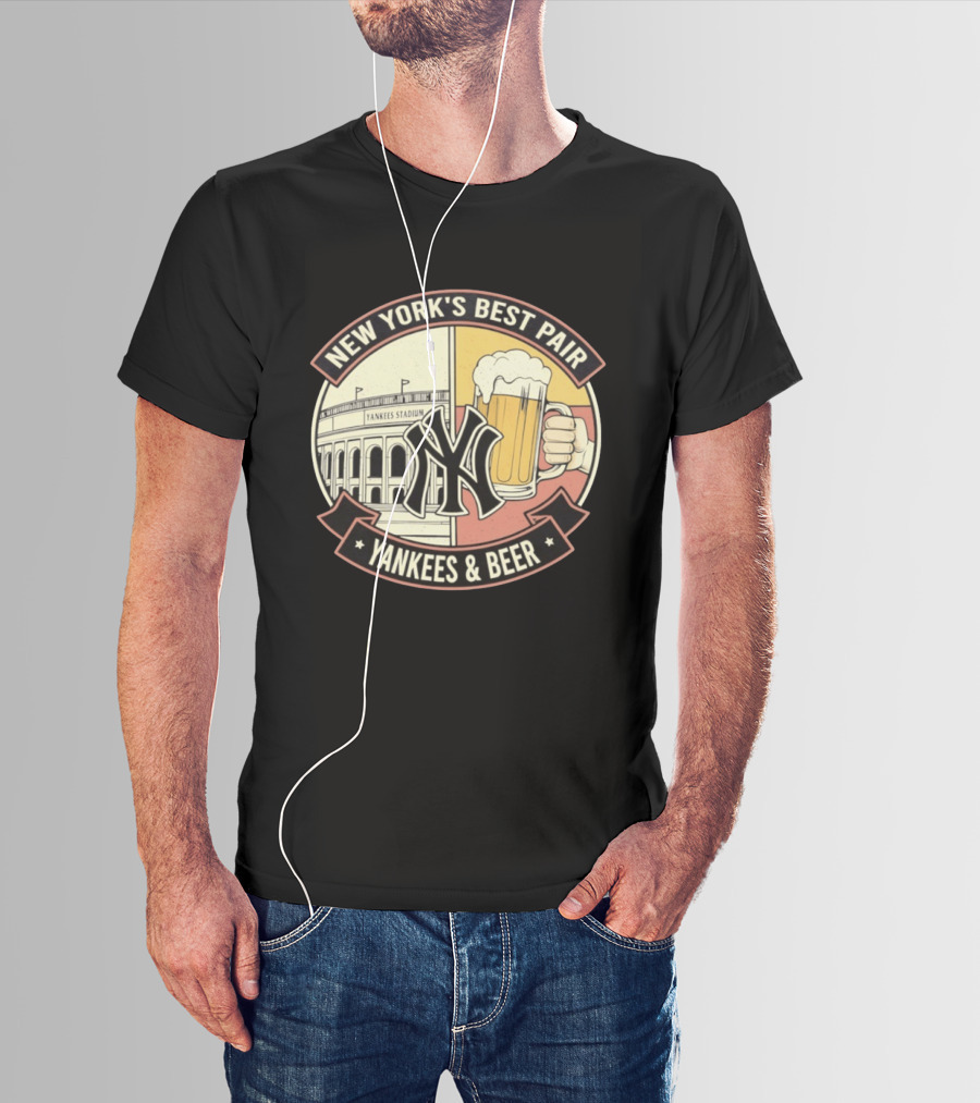 New York's Best Pair Yankees Stadium And Beer Yankees And Beer T-Shirt