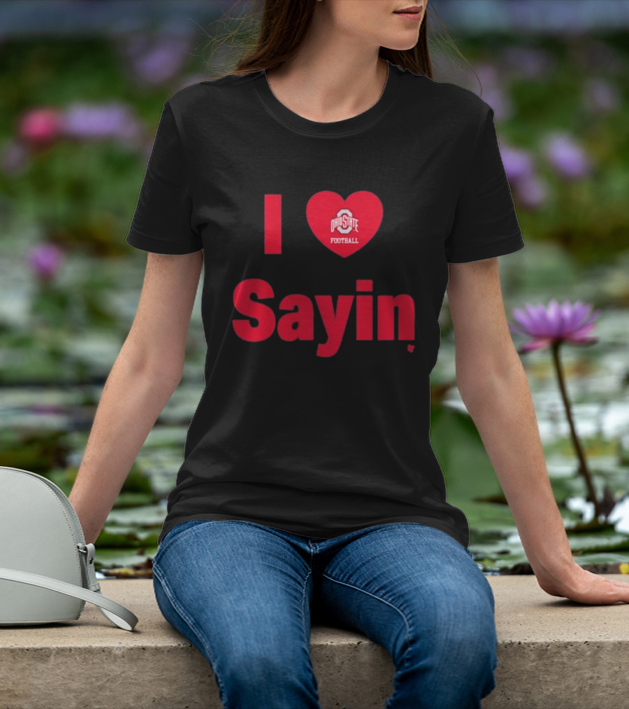 Ohio State Football I Heart Julian Sayin T-Shirt