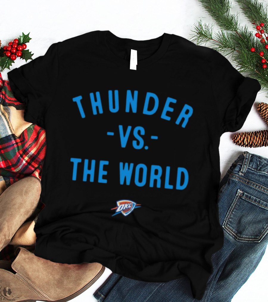 Thunder Vs The World OKC NBA 2026 T-Shirt