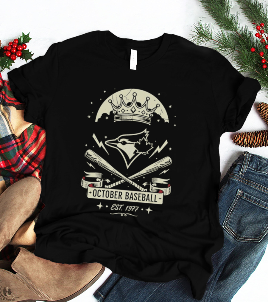 Toronto Blue Jays October Baseball 1977 Established Vintage Moon Bat Cross Canada Leaf T-Shirt