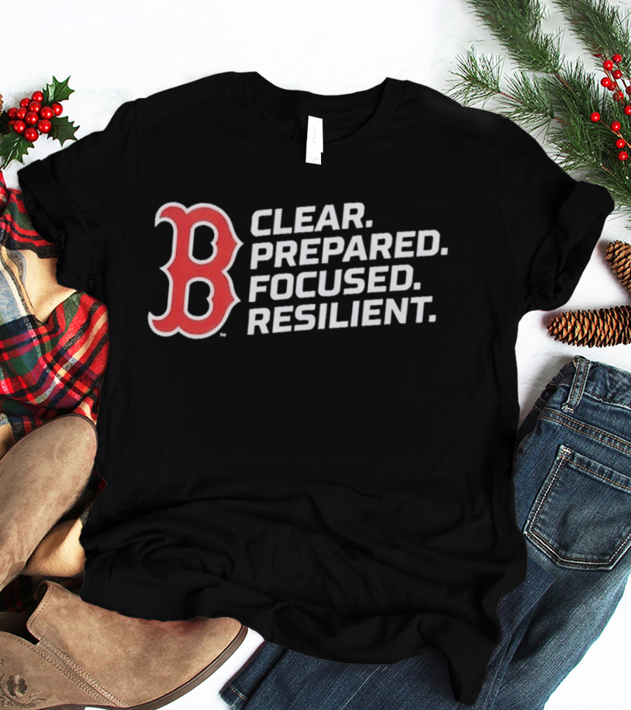 Red Sox 2026 Clear Prepared Focused Resilient T-Shirt