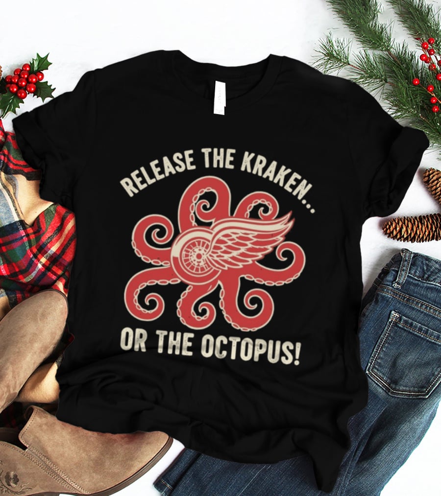 Release The Kraken Or The Octopus Detroit Red Wings NHL Hockey Fan Gear T-Shirt