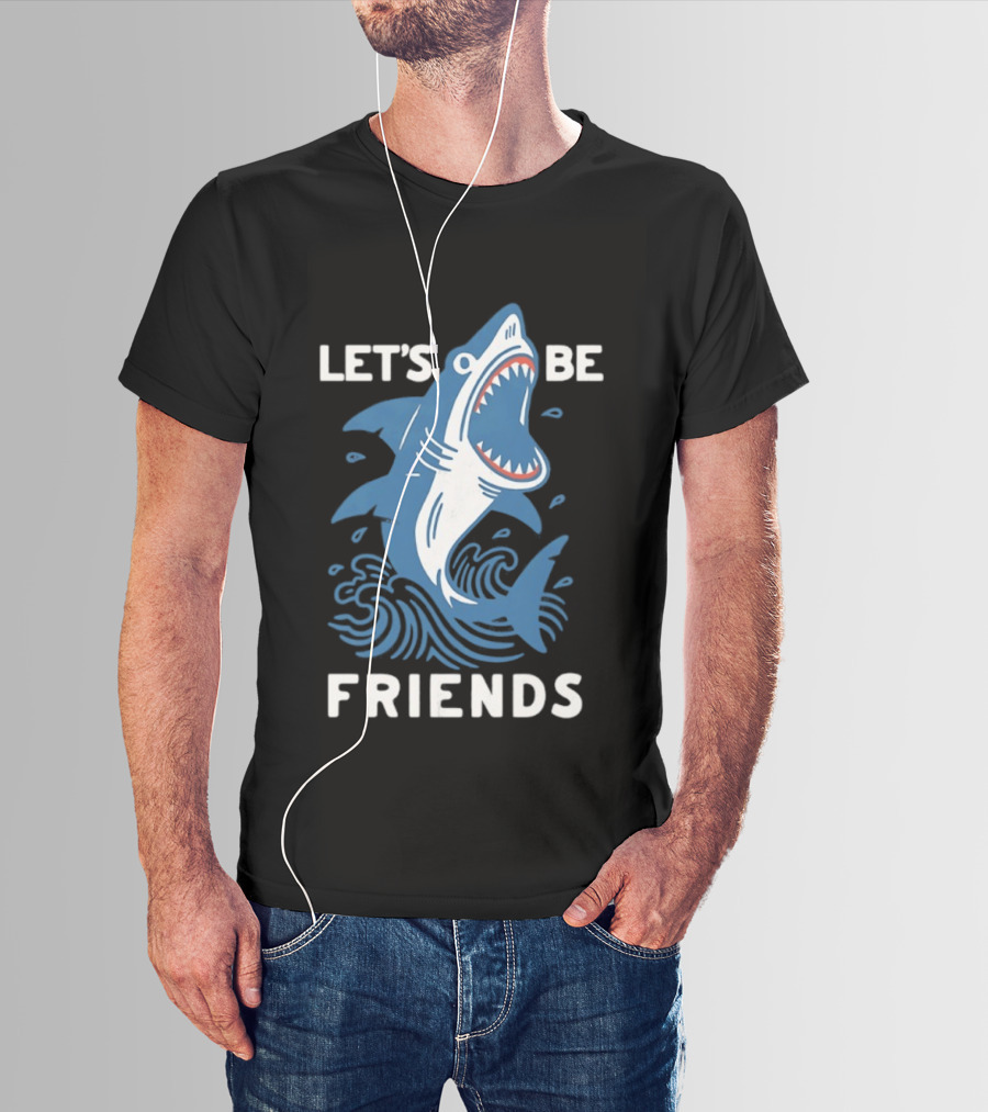 Let's Be Friends Shark Waves T-Shirt
