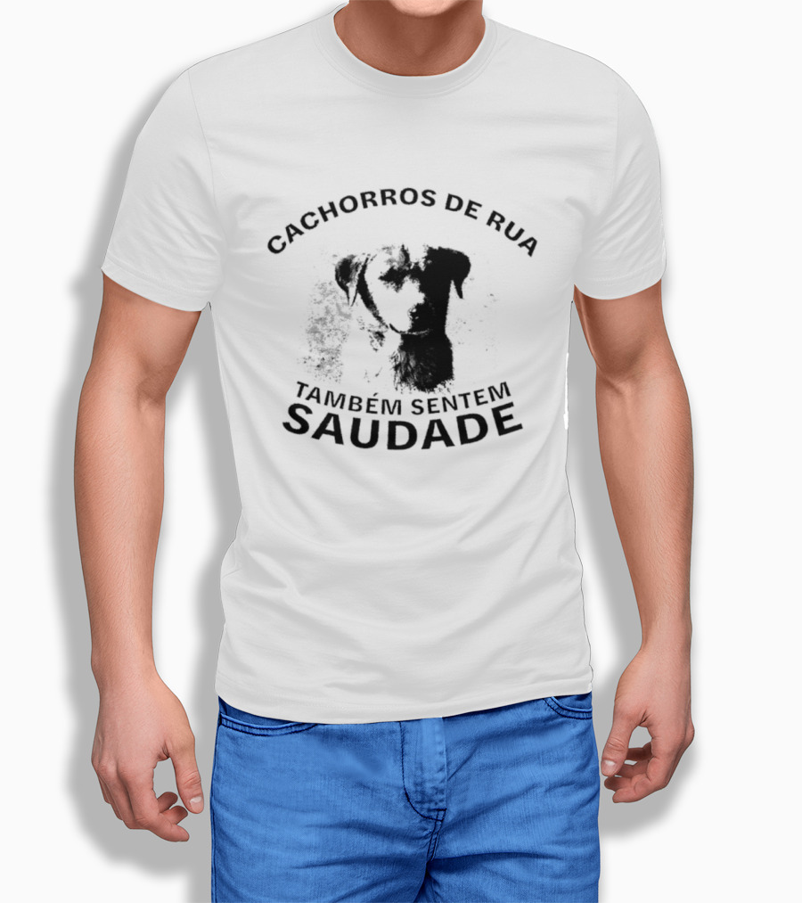 Cachorros De Rua Também Sentem Saudade Sentimental Street Dogs T-Shirt