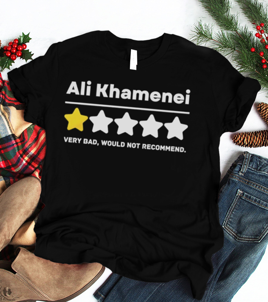 Ali Khamenei One Star Very Bad Would Not Recommend Rating T-Shirt