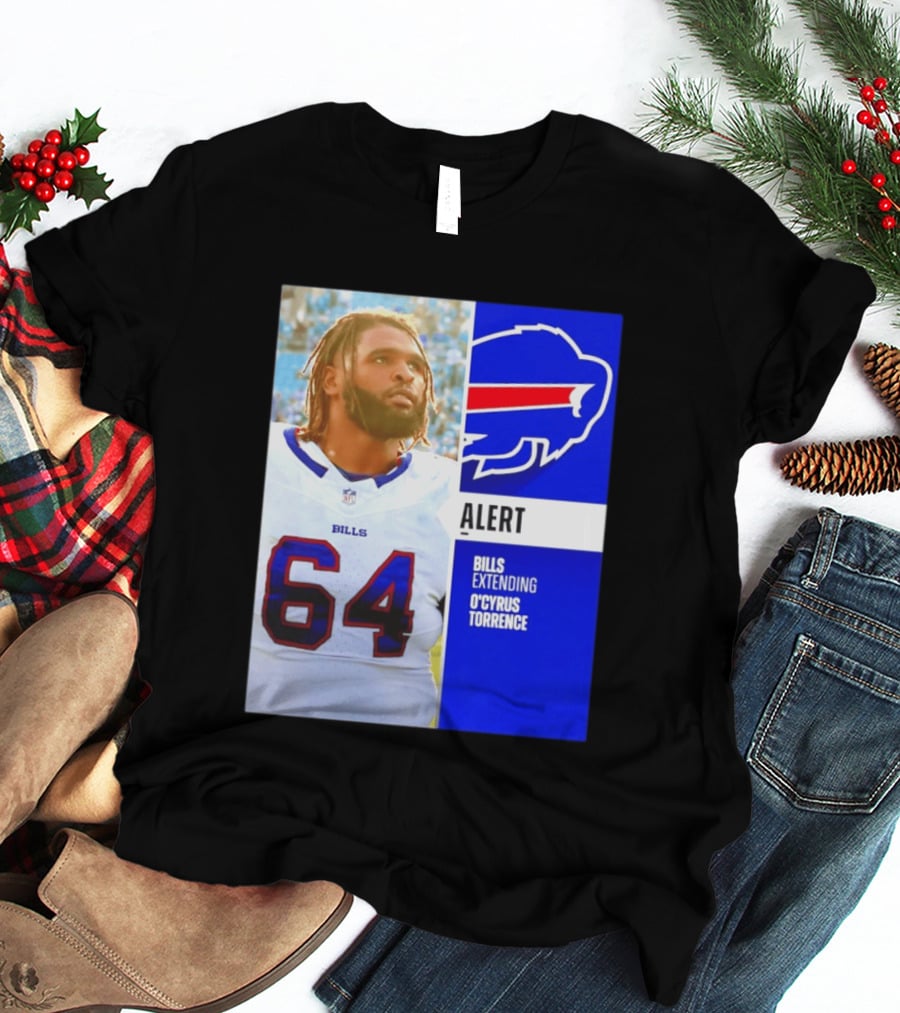 Buffalo Bills Alert Extending O'Cyrus Torrence Number 64 T-Shirt