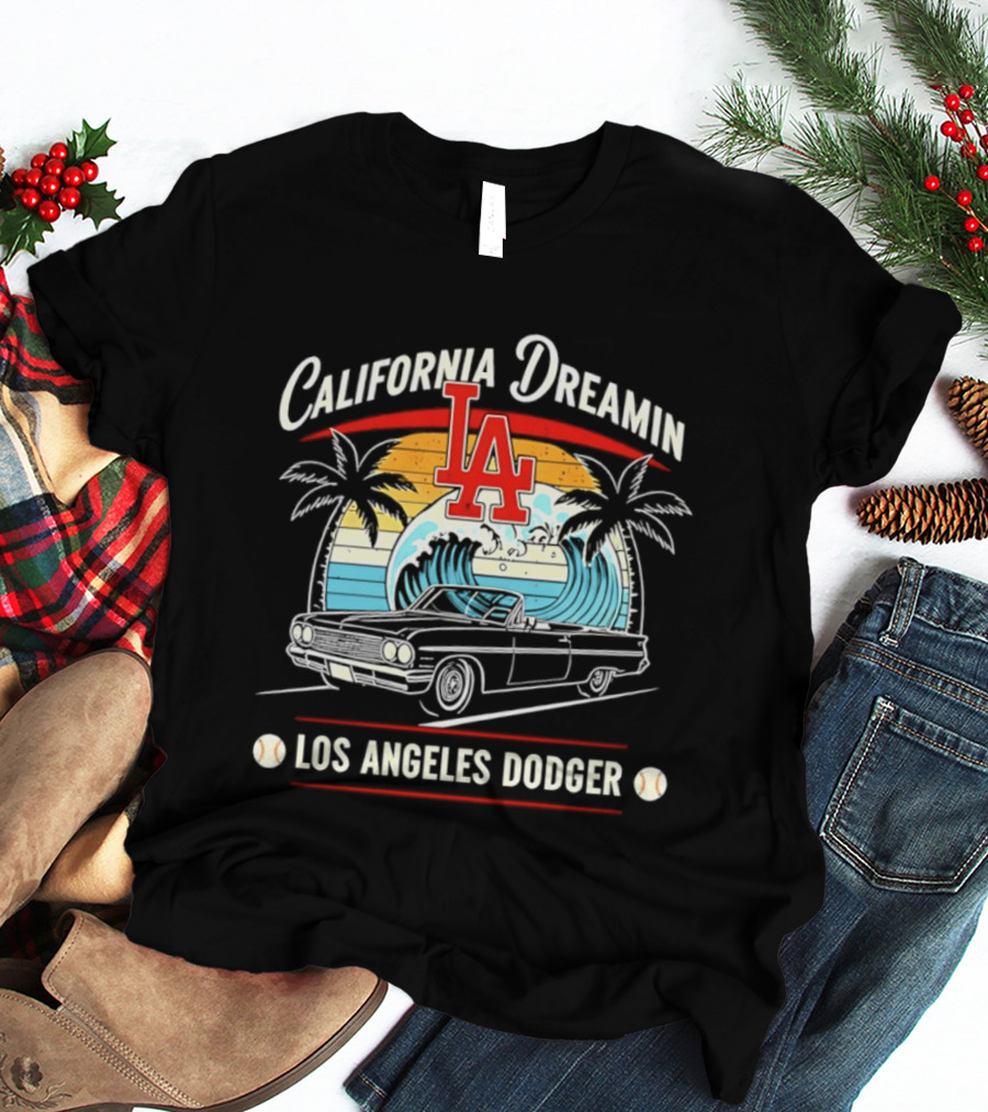 California Dreamin LA Los Angeles Dodger Vintage Car Surf Palms Sunset Waves T-Shirt