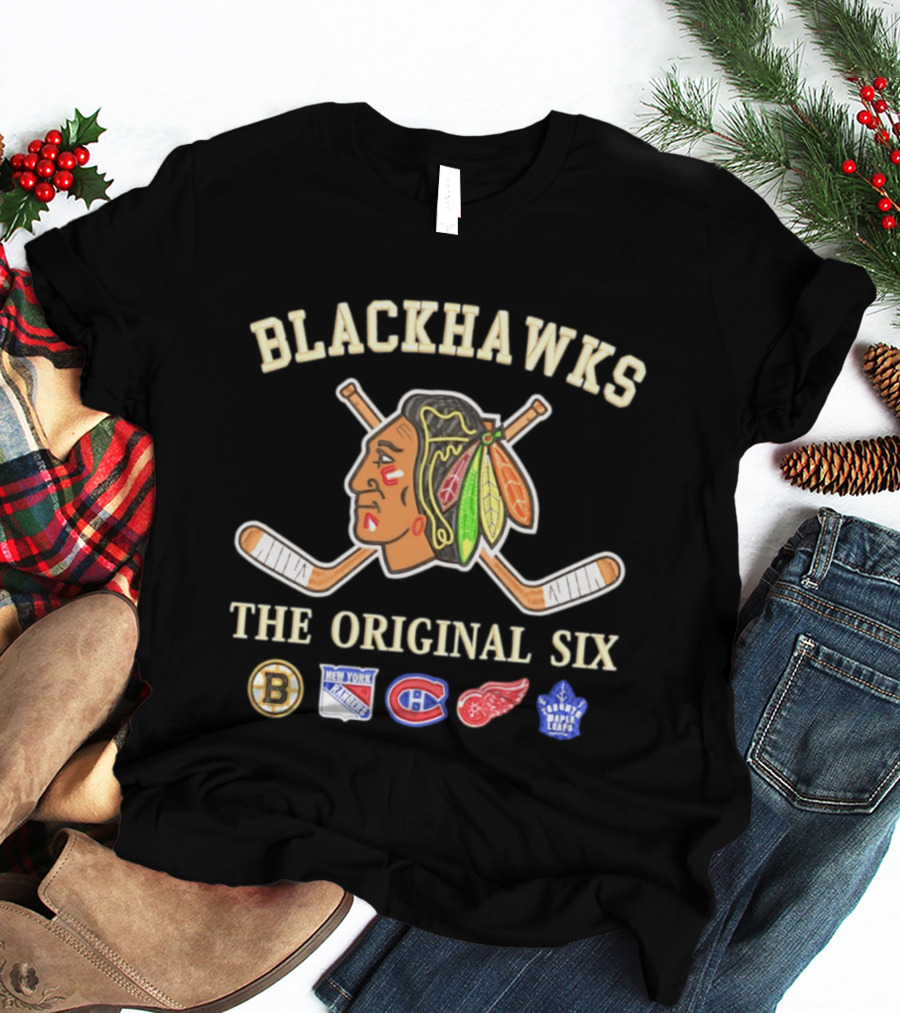 Blackhawks The Original Six Boston Bruins New York Rangers Montreal Canadiens Detroit Red Wings Toronto Maple Leafs T-Shirt