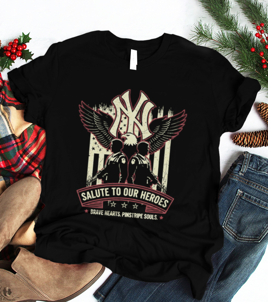 NY Yankees Salute To Our Heroes Brave Hearts Pinstripe Souls T-Shirt