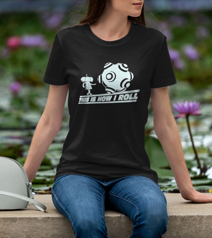 This Is How I Roll Katamari Damacy Character Pushing Ball T-Shirt