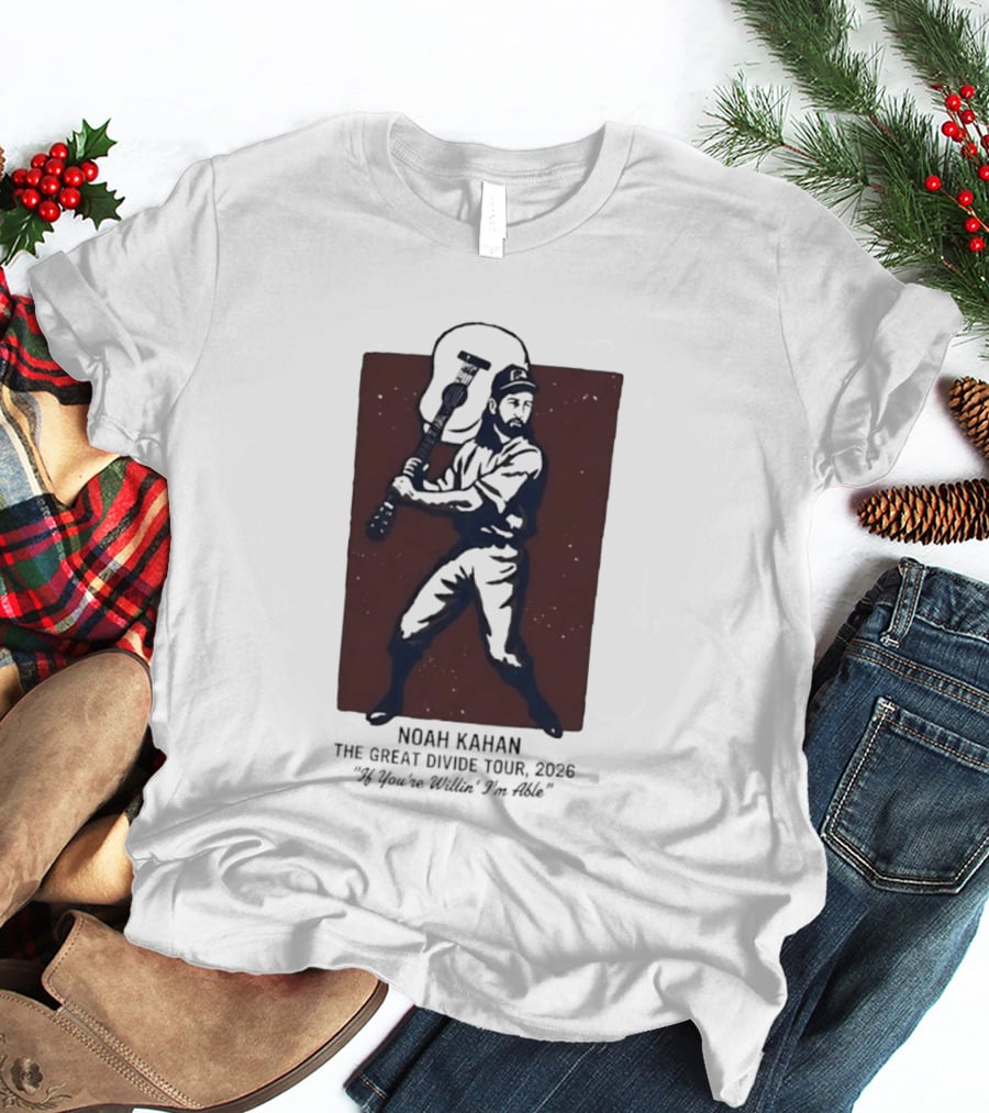 Noah Kahan The Great Divide Tour 2026 If You're Willin' I'm Able Baseball Player With Guitar T-Shirt