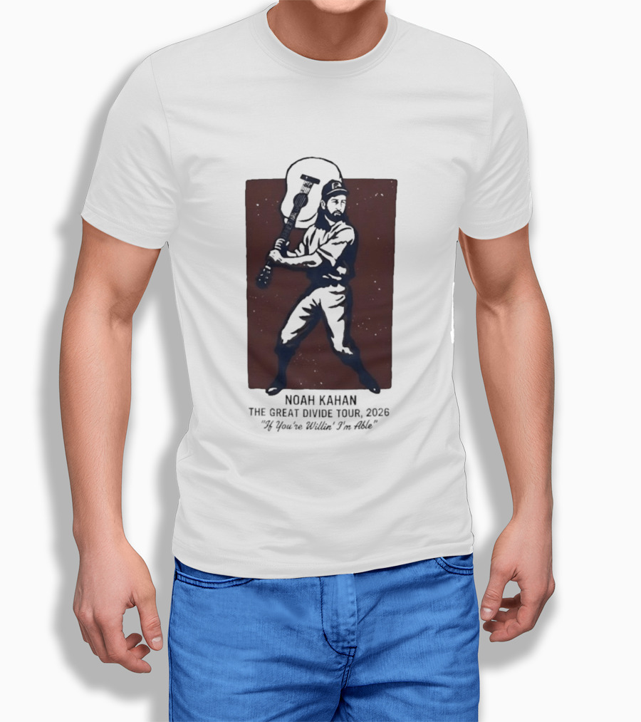 Noah Kahan The Great Divide Tour 2026 If You're Willin' I'm Able Baseball Player With Guitar T-Shirt