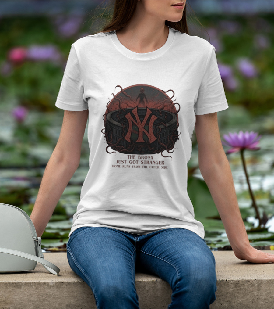 Yankees Stranger Things Mashup The Bronx Just Got Stranger Home Runs Other Side T-Shirt
