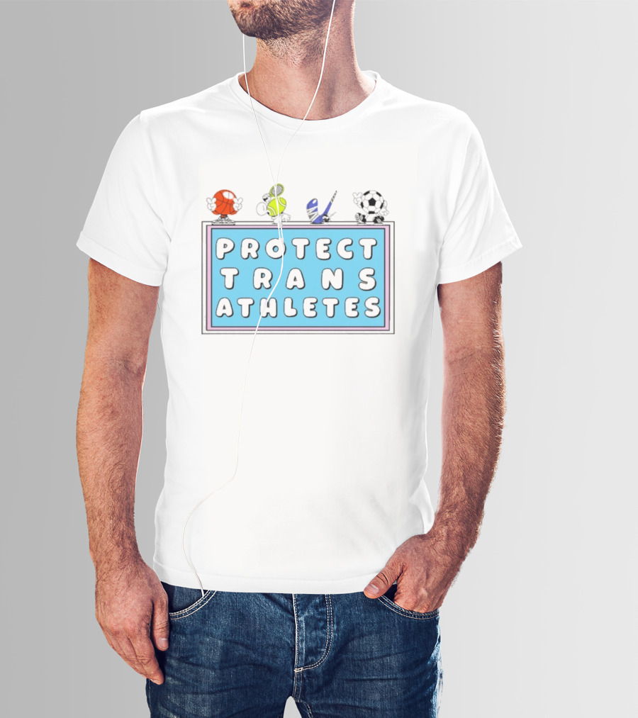 Protect Trans Athletes Sports Advocacy Basketball Tennis American Football Soccer T-Shirt