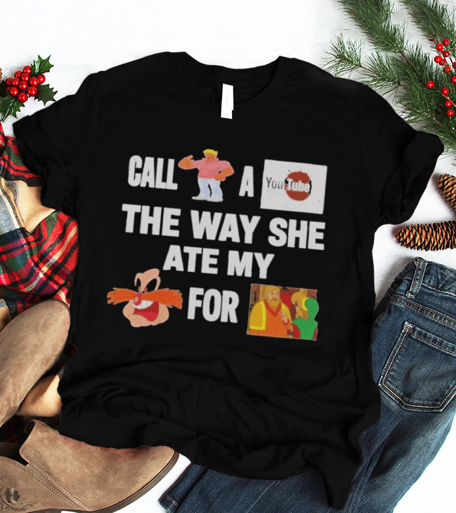 Call Yo Mama Youtube Poop The Way She Ate My Pingas For Dinner T-Shirt
