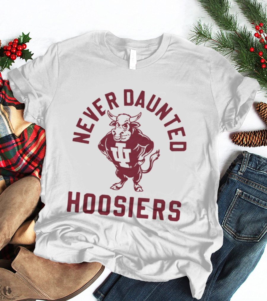 Never Daunted Hoosiers IU Mascot Indiana Spirit T-Shirt