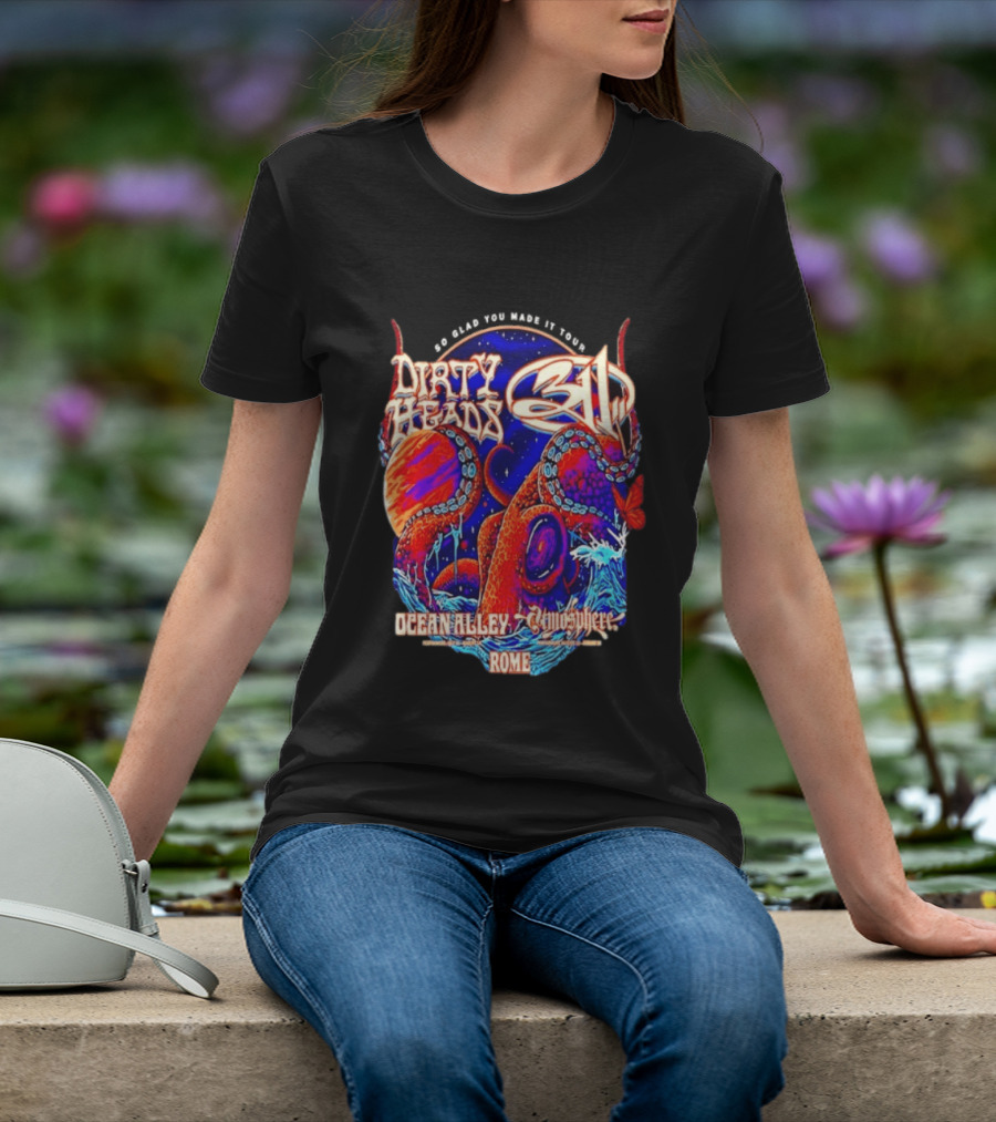 Dirty Heads 311 So Glad You Made It Tour Ocean Alley Atmosphere Rome Octopus T-Shirt