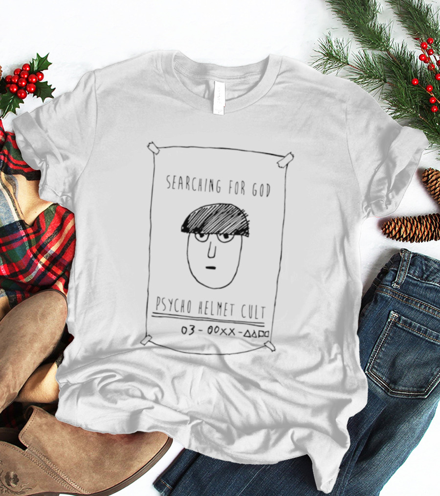 Psycho Helmet Cult Searching For God 03 000X AX50 T-Shirt