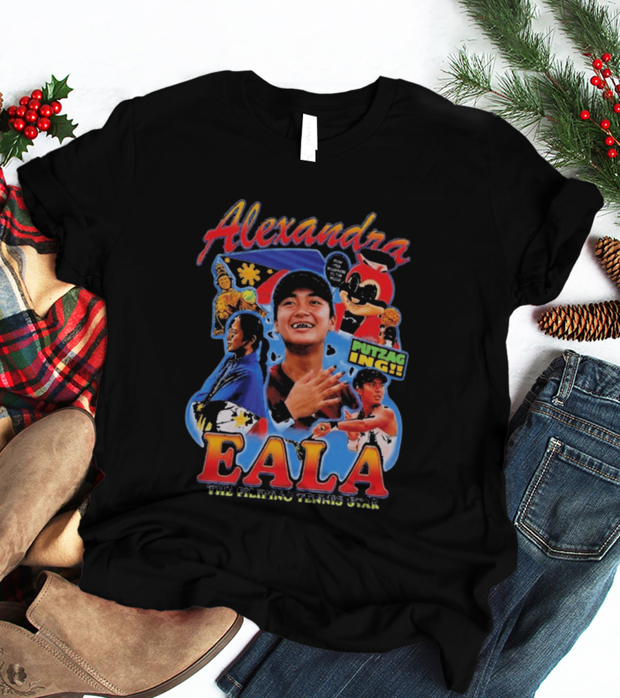 Alexandra Eala Filipino Tennis Star Putzag Ing! T-Shirt