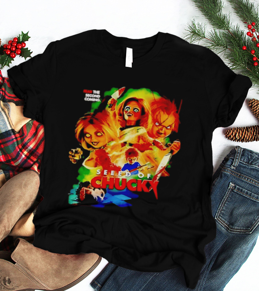 Fear The Second Coming Seed Of Chucky Chucky And Tiffany T-Shirt