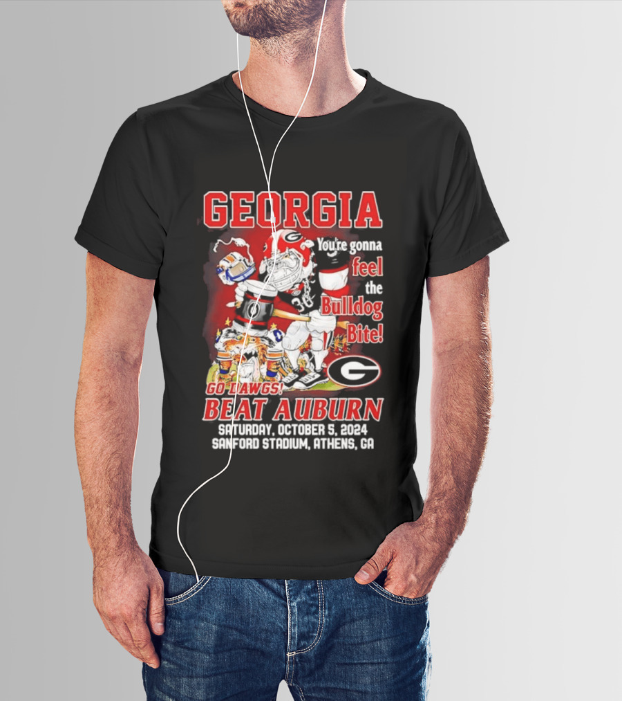 Georgia Bulldogs You're Gonna Feel The Bulldog Bite Go Dawgs Beat Auburn Saturday October 5 2004 Sanford Stadium Athens T-Shirt