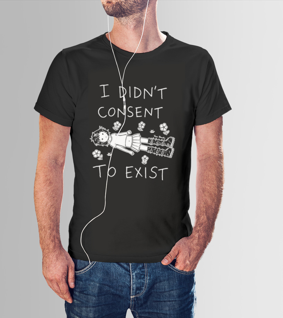 Girl I Didn't Consent To Exist Flower With Cute Anime Drawing T-Shirt